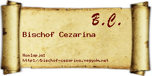 Bischof Cezarina névjegykártya